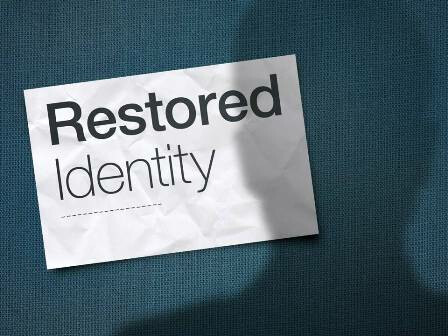 Restored Identity