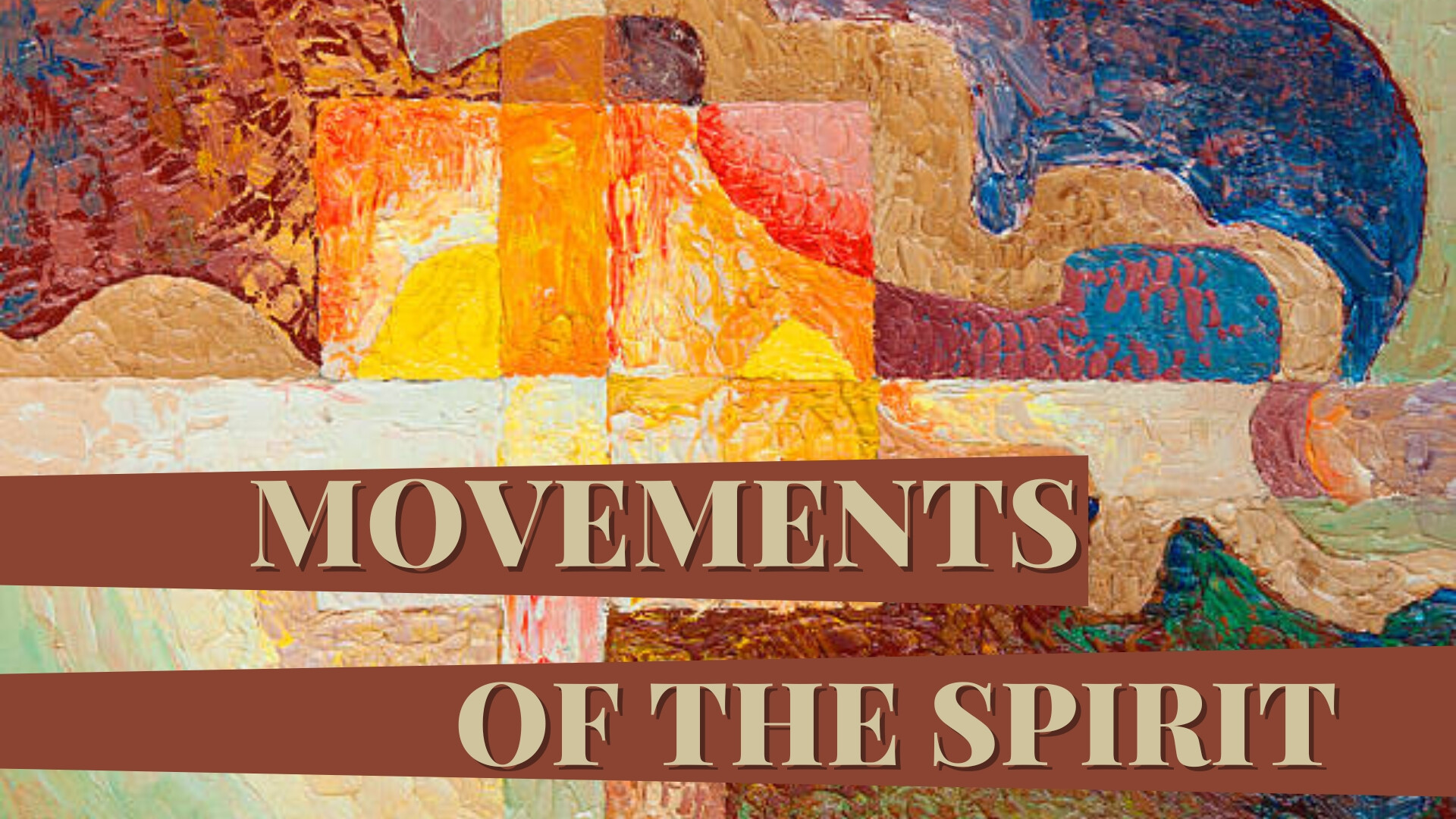 Movements of the Spirit, Children's Message