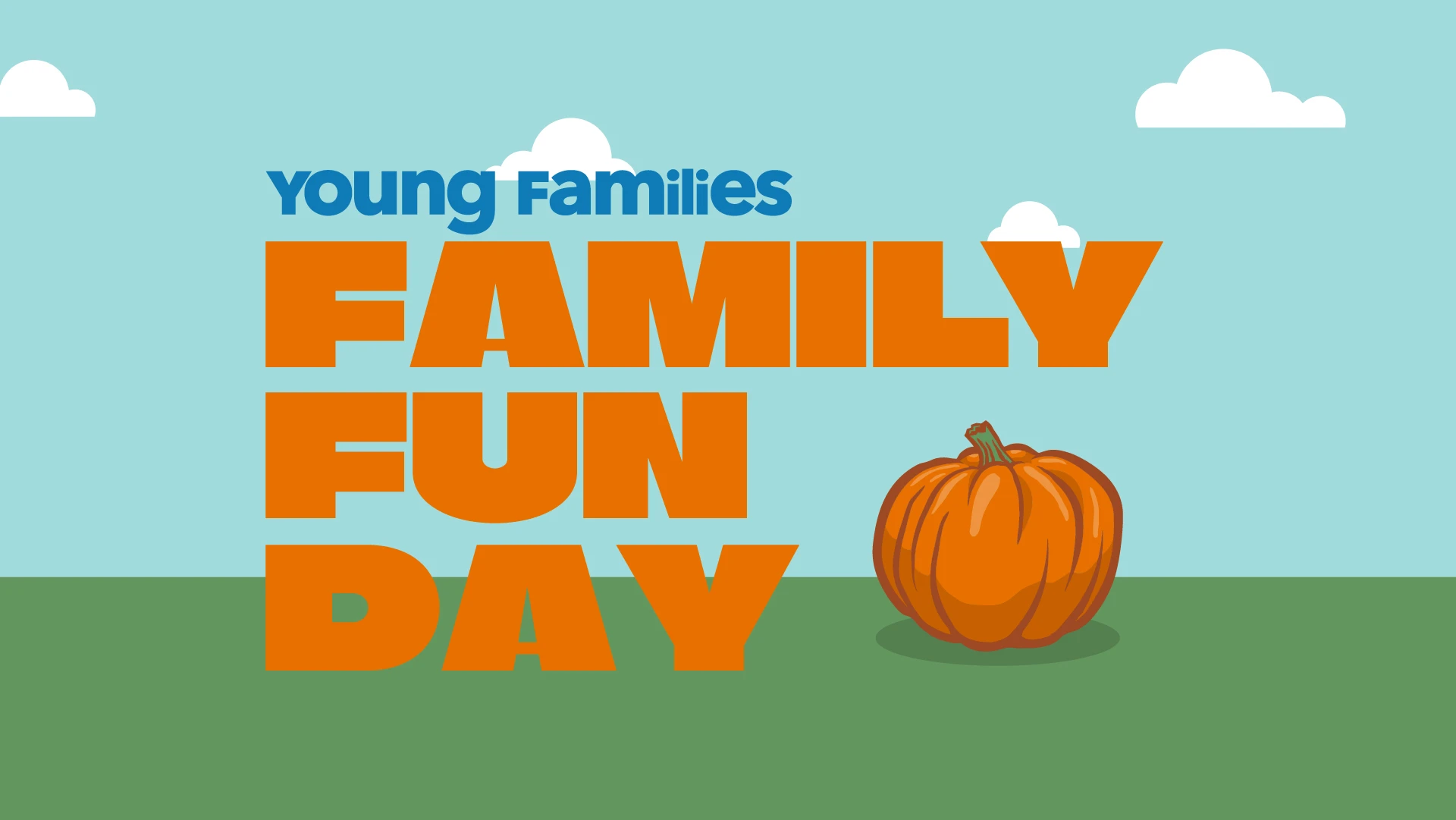 Young Families: Family Fun Day - Pumpkins & Pies