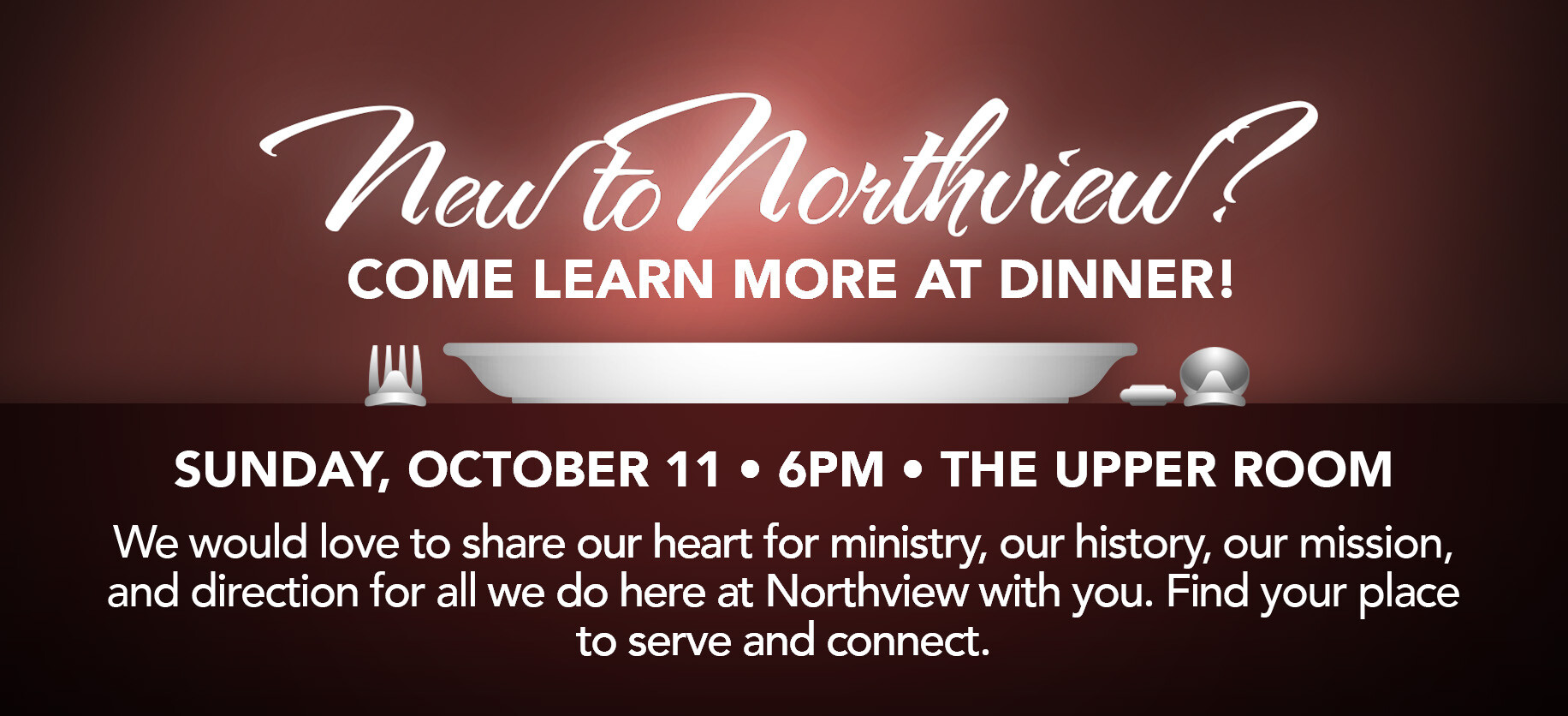 New to Northview Dinner