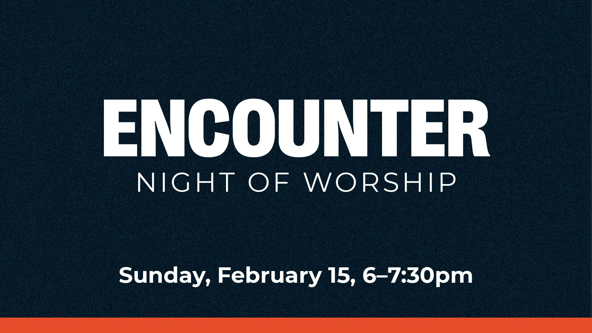 Encounter Night of Worship 