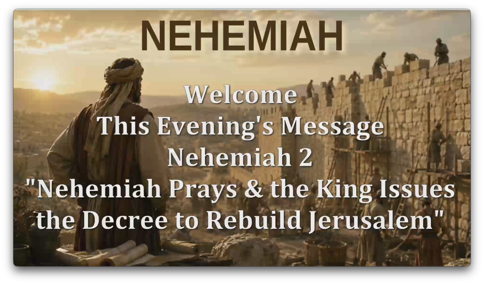 Nehemiah 2 "Nehemiah Prays & the King Issues the Decree to Rebuild Jerusalem" (Audio) episode artwork