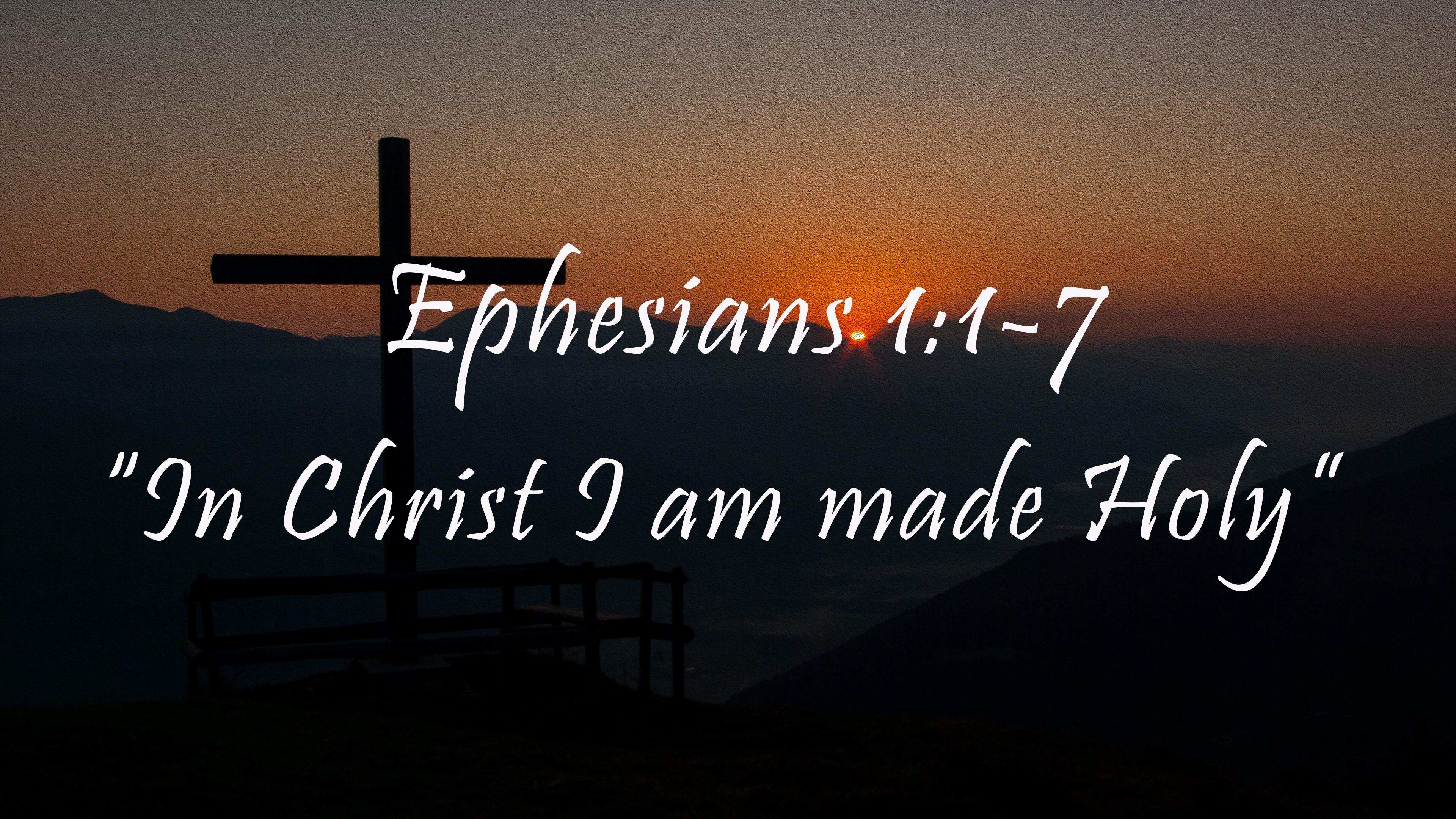 In Christ I am made Holy