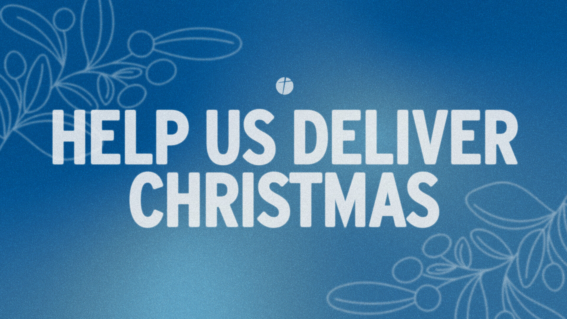 Help Us Deliver Christmas