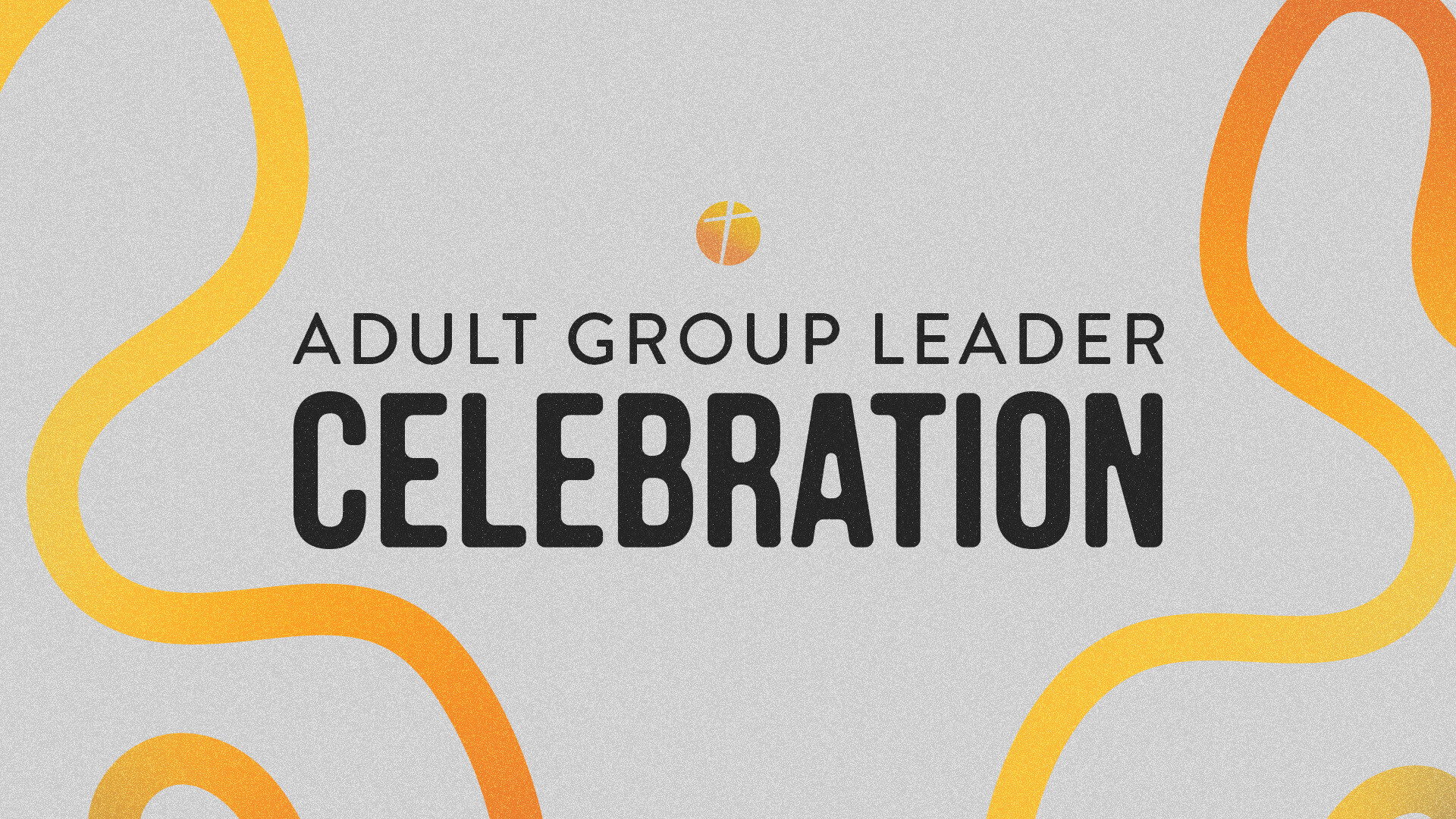 Adult Group Leader Celebration