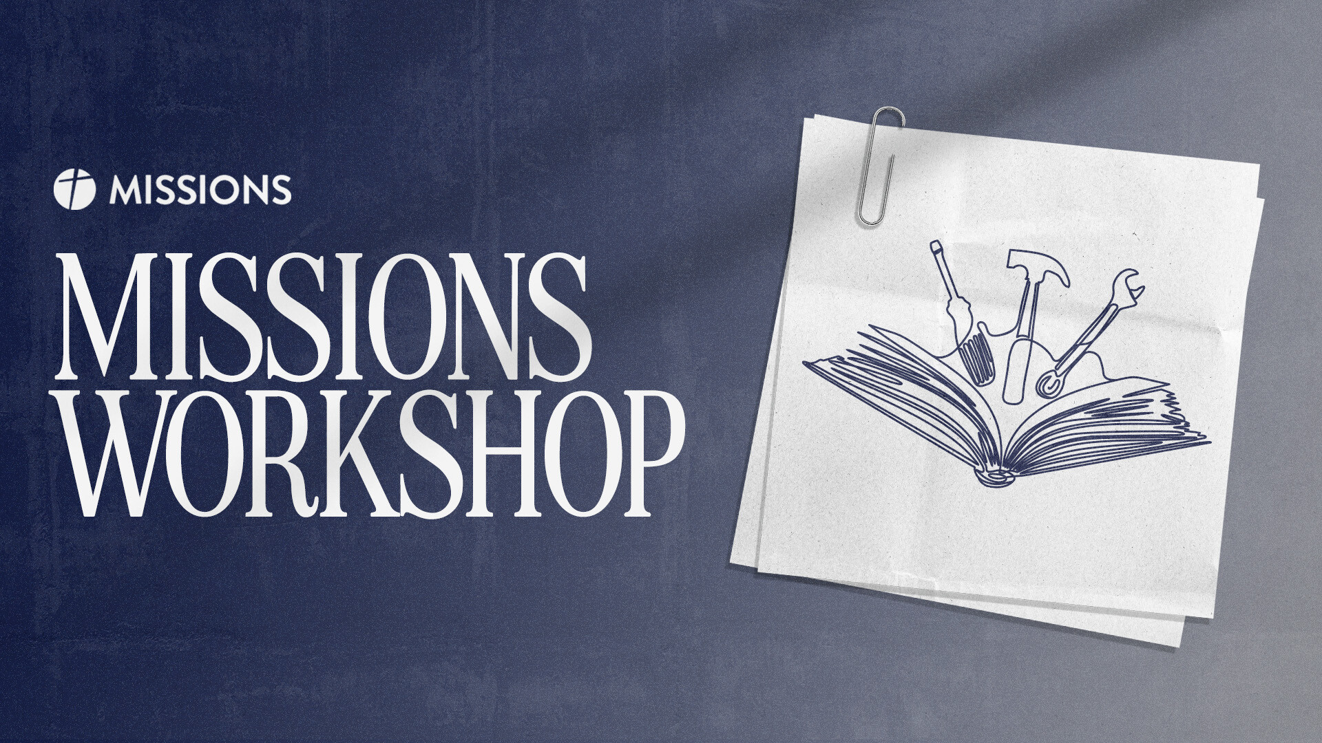 Missions Workshop