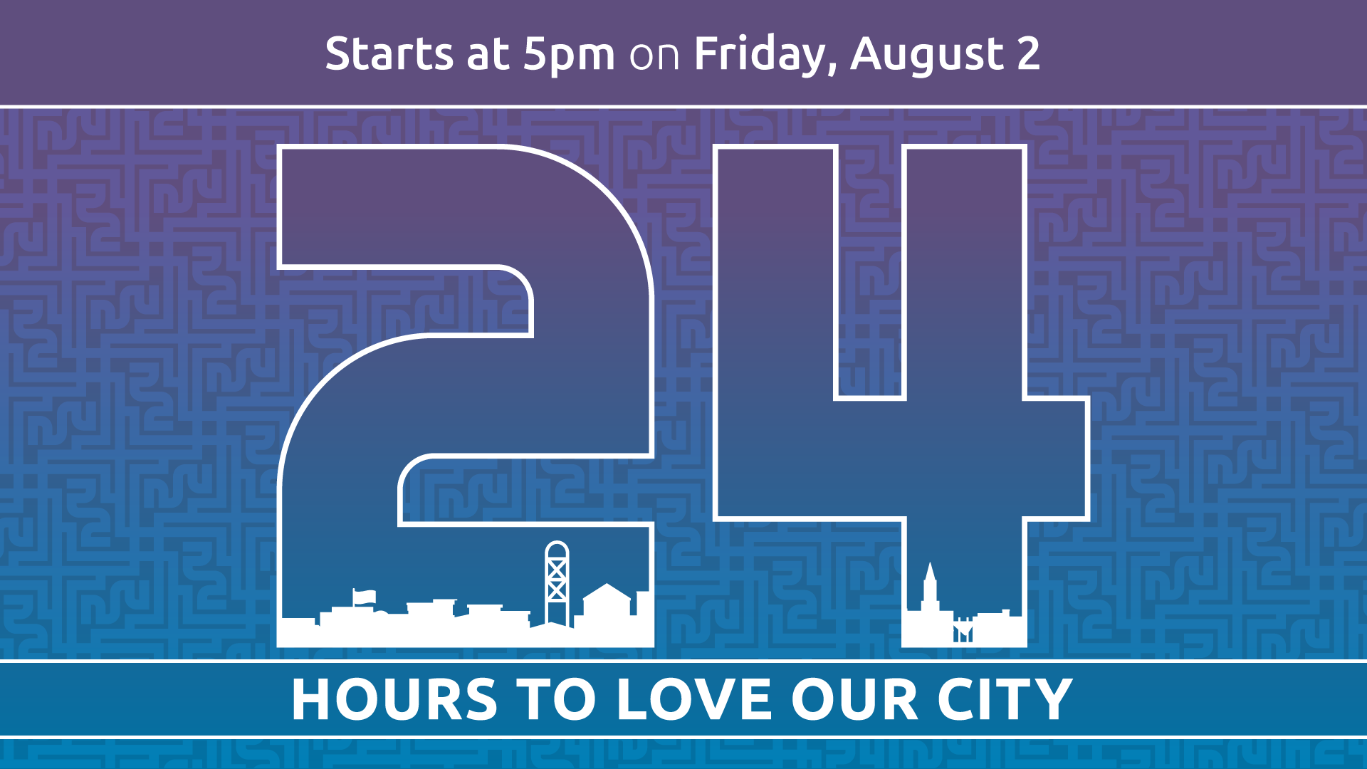 24 Hours to Love Our City 