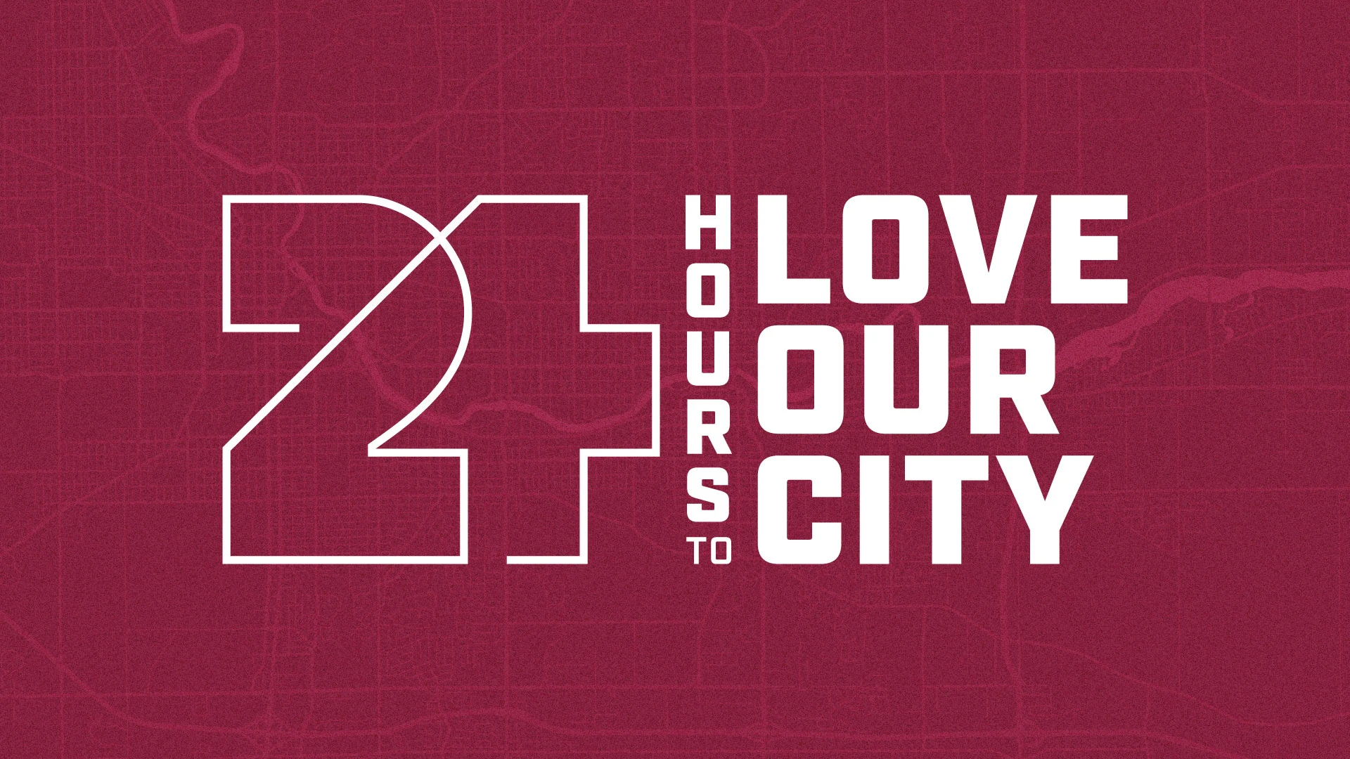 24 Hours to Love Our City 