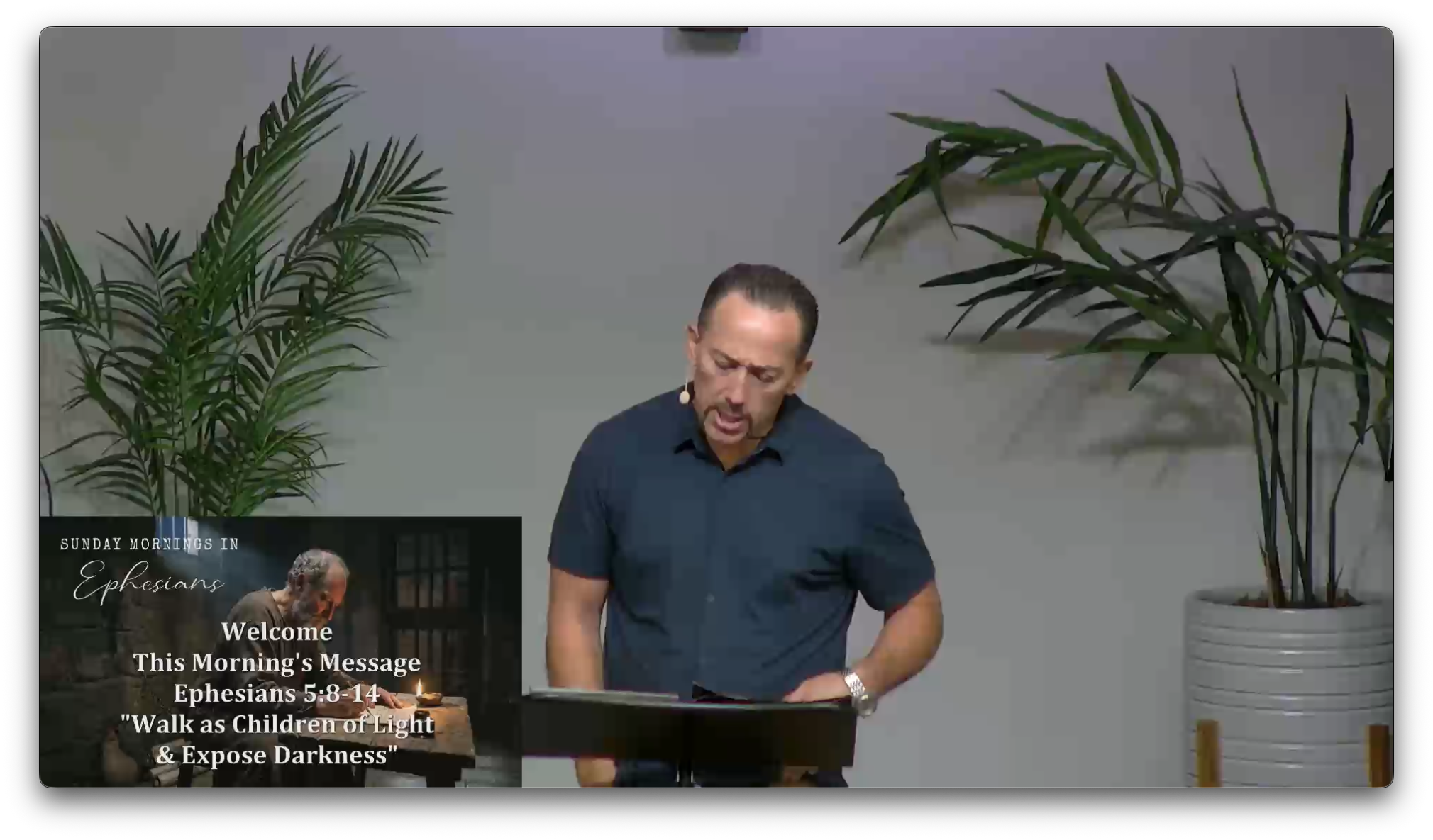 Ephesians 5:8-14 "Walk as Children of Light & Expose Darkness"  Video (Video) episode artwork