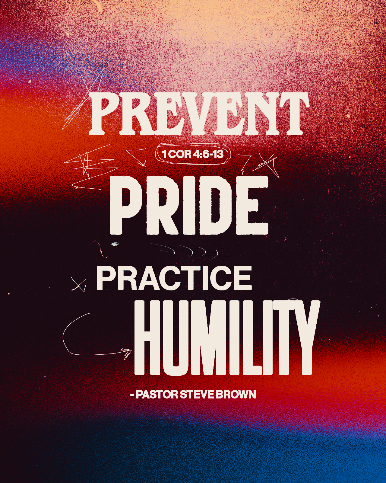 Prevent Pride; Practice Humility