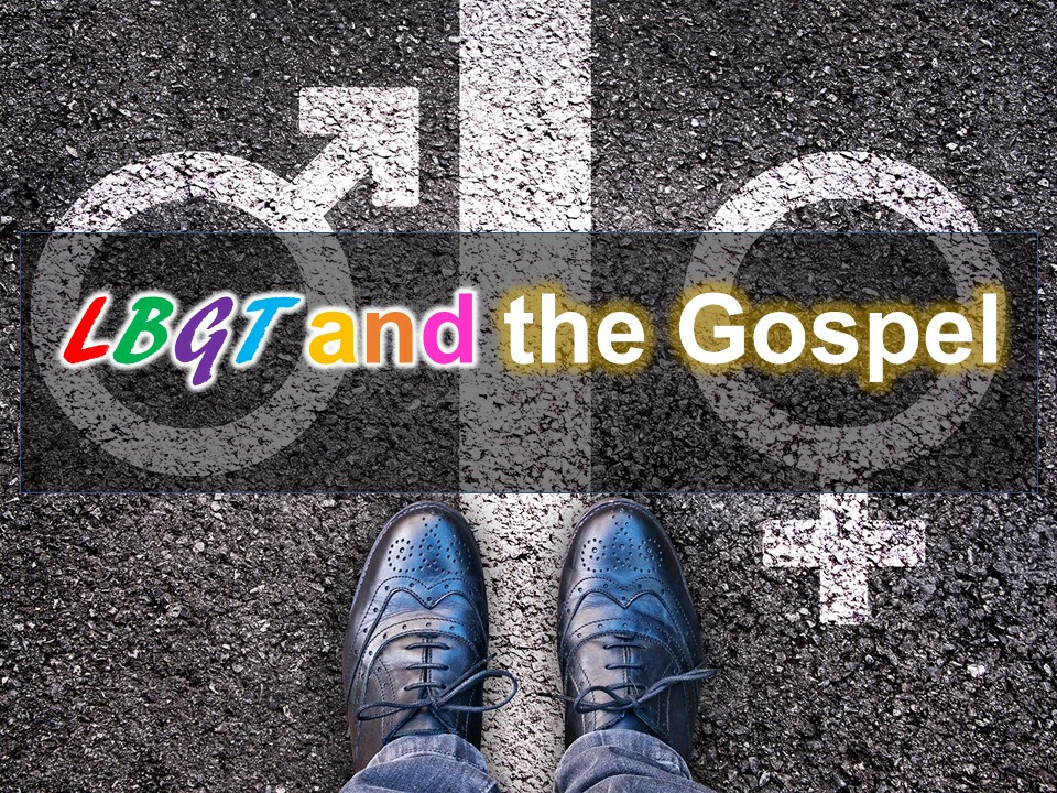 LBGT and the Gospel