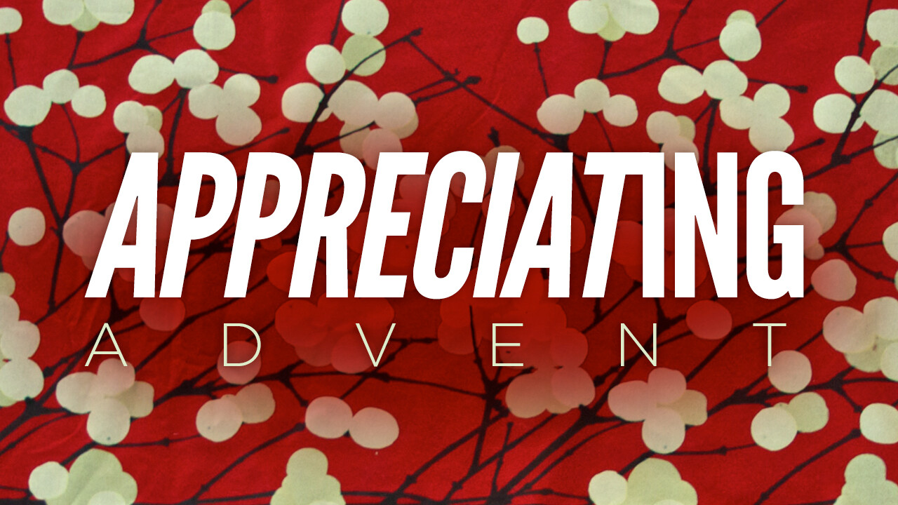 Appreciating Advent episode artwork