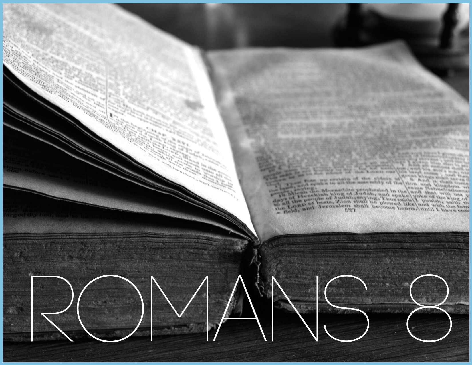 Romans 8 Part 1