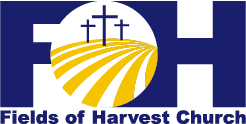 Fields of Harvest Church