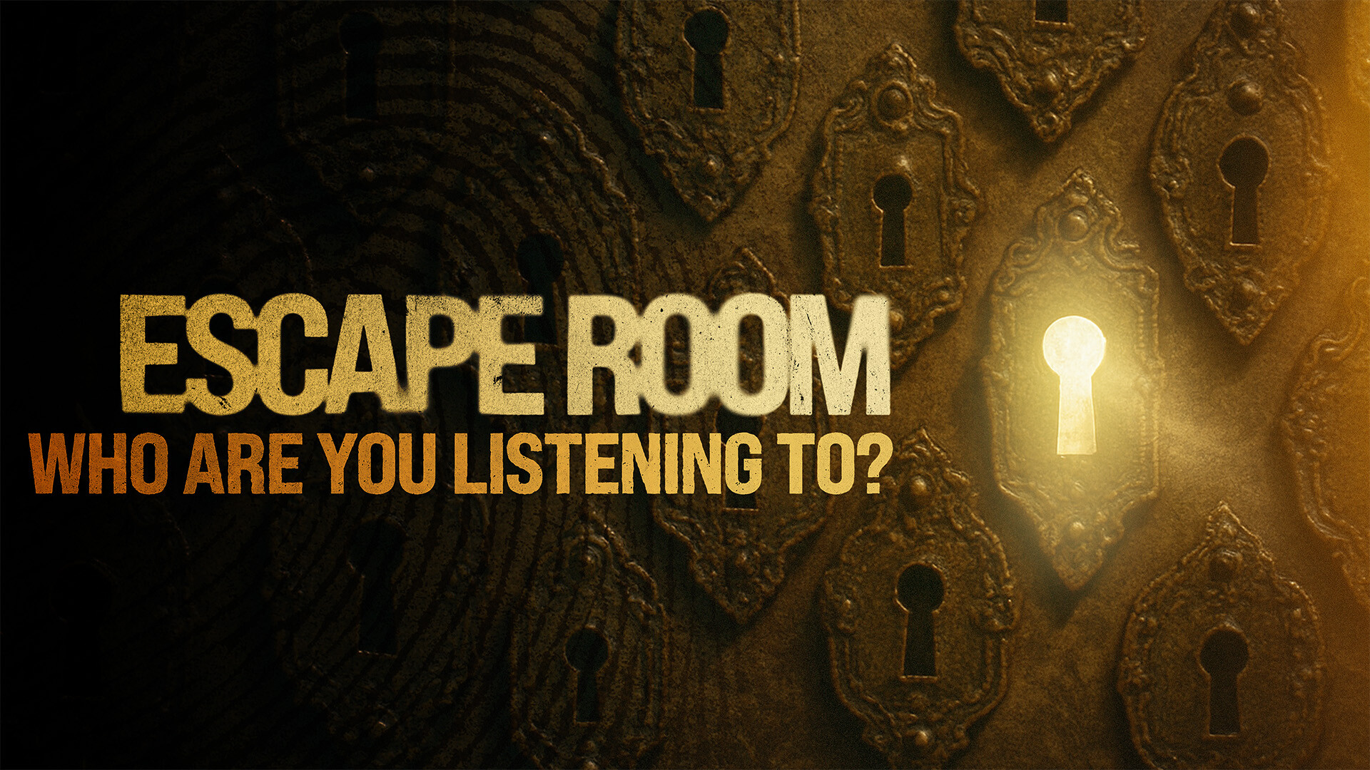 Who are you listening to?