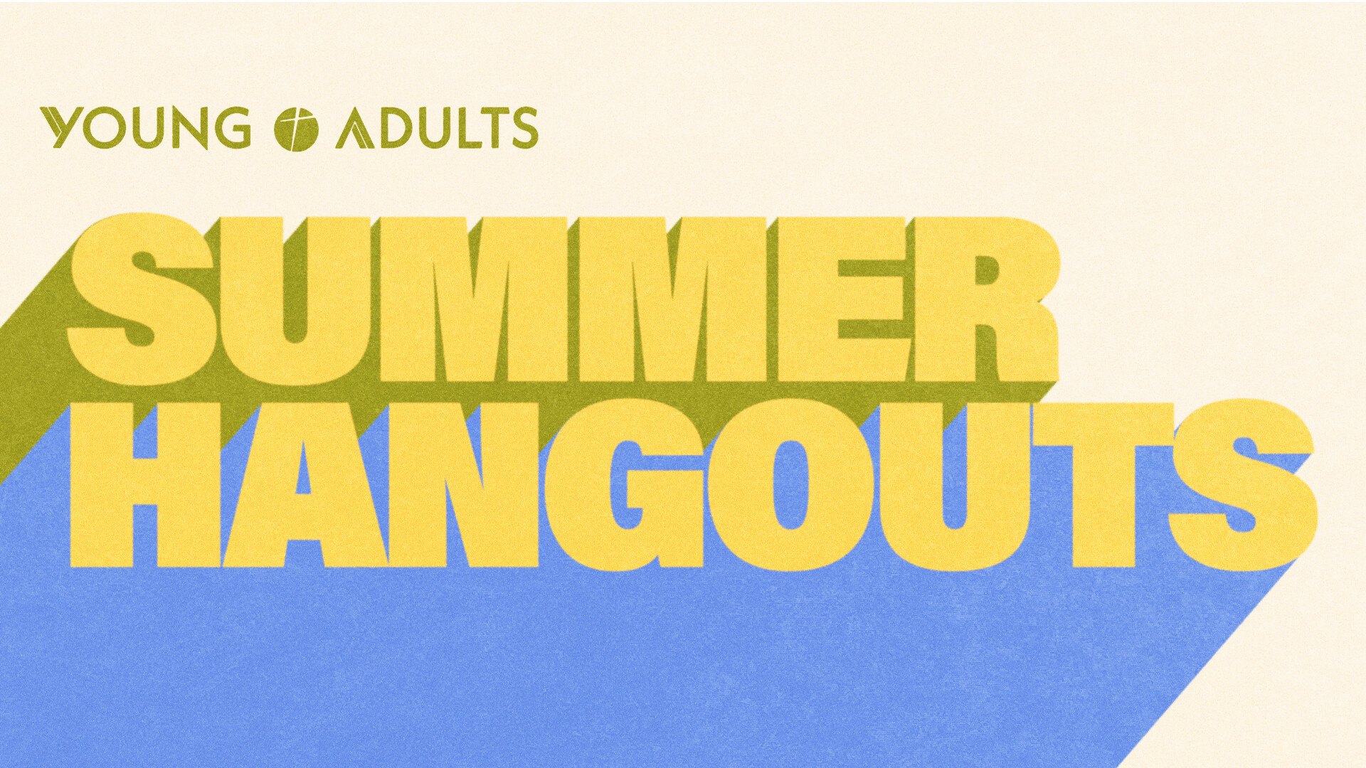 Young Adults Summer Hangouts