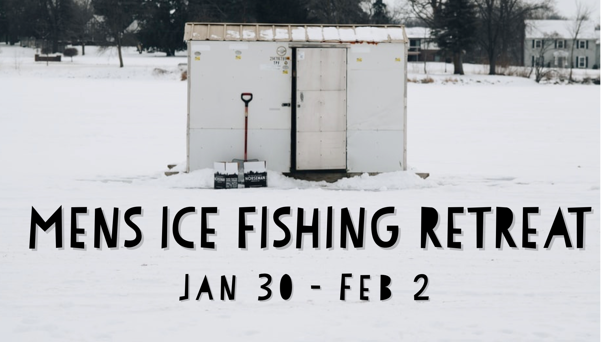 Men's Ice Fishing Retreat