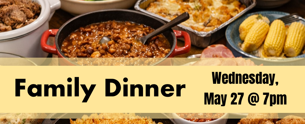 Family Potluck Dinner 5-27-26 Web Banner