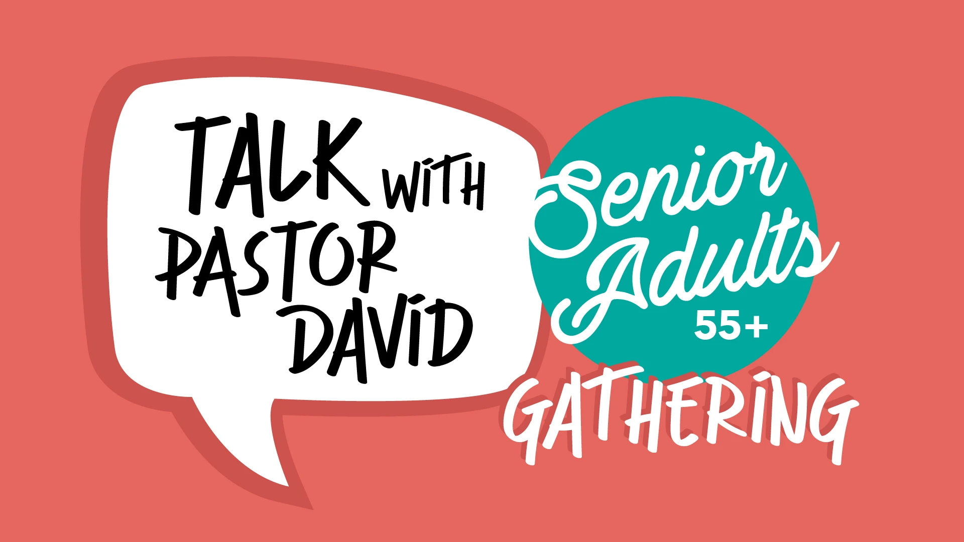 Senior Adults 55+: Talk with Pastor David