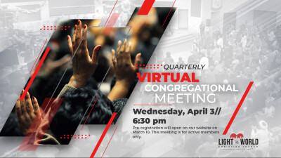 2024 First Quarter Virtual Congregational Meeting