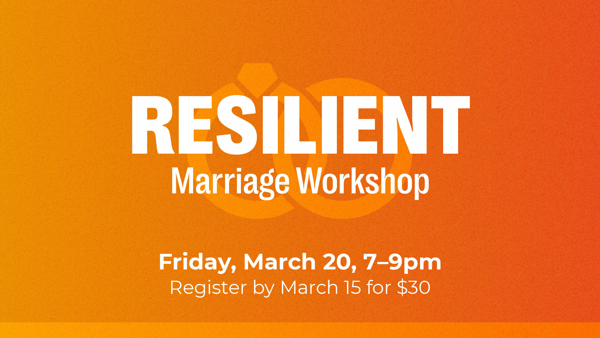 Resilient Marriage Workshop