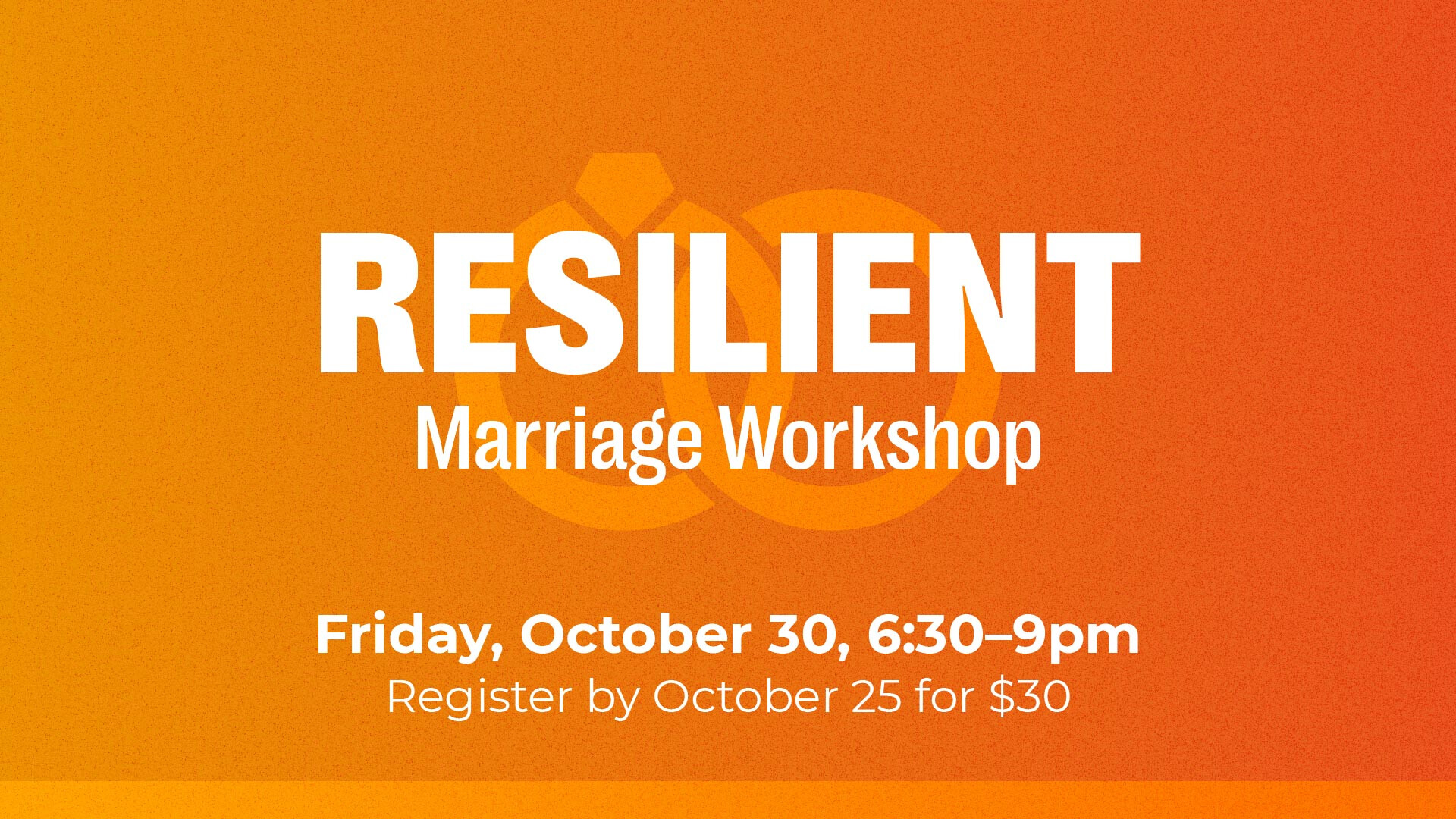 Resilient Marriage Workshop