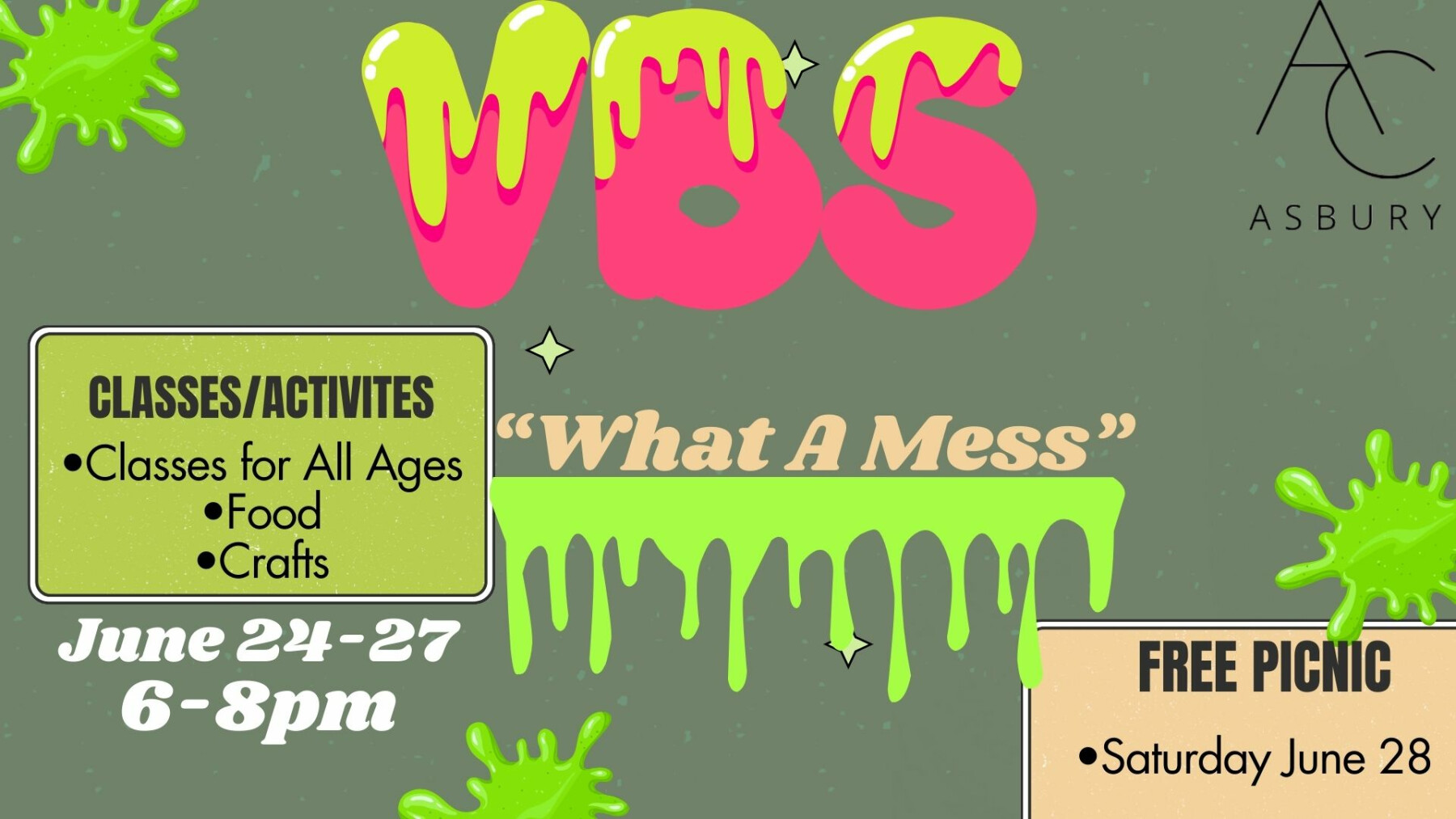 Vacation Bible School : "What A Mess"