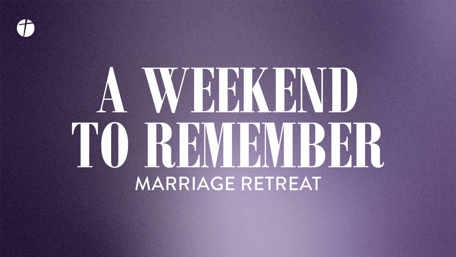 Weekend To Remember Marriage Retreat 