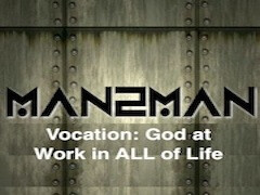 Vocation: God at work in ALL of Life
