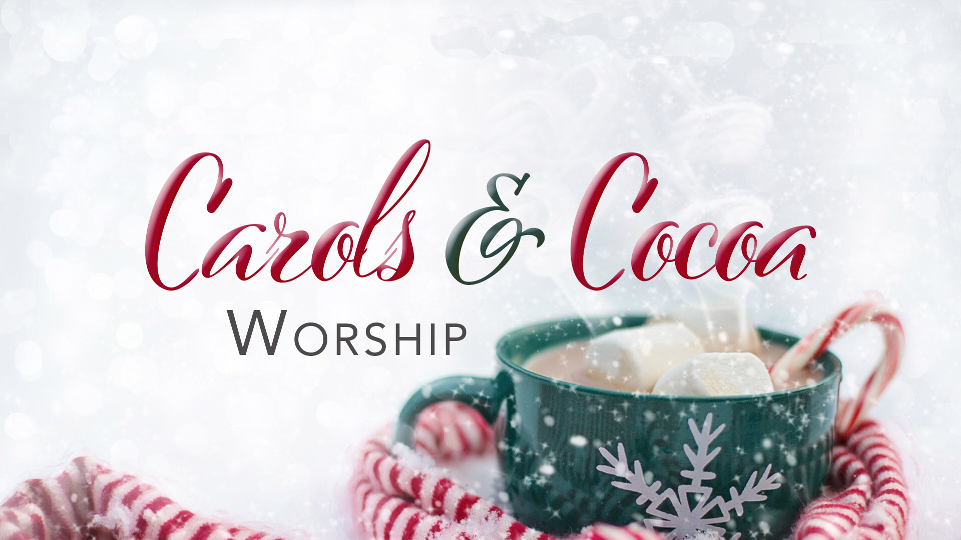 11am Sunday Worship Service - Carols And Cocoa - In Person And Online ...