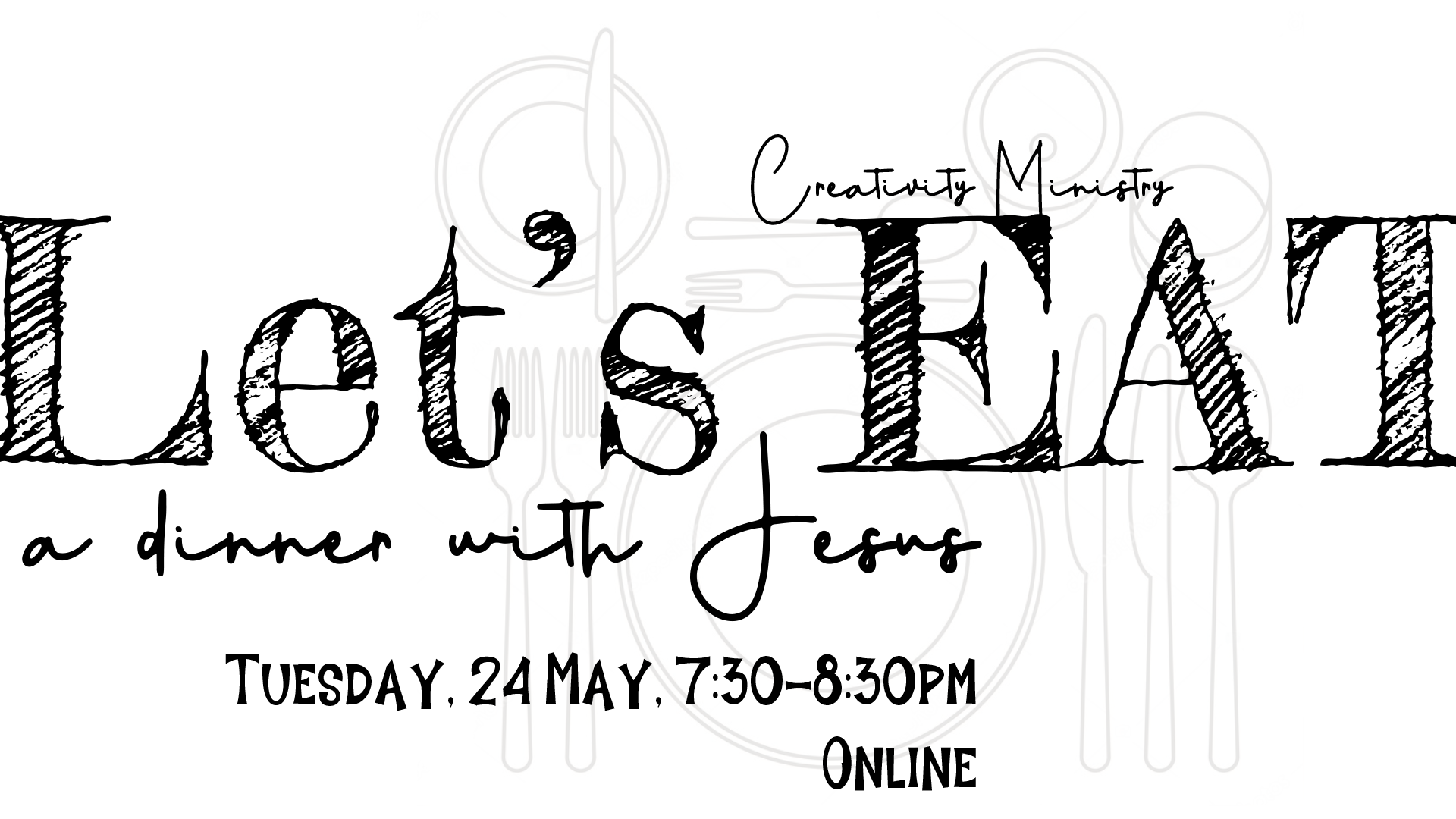 Let's EAT - Creativity Ministry
