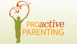 Proactive Parenting in a Reactive World