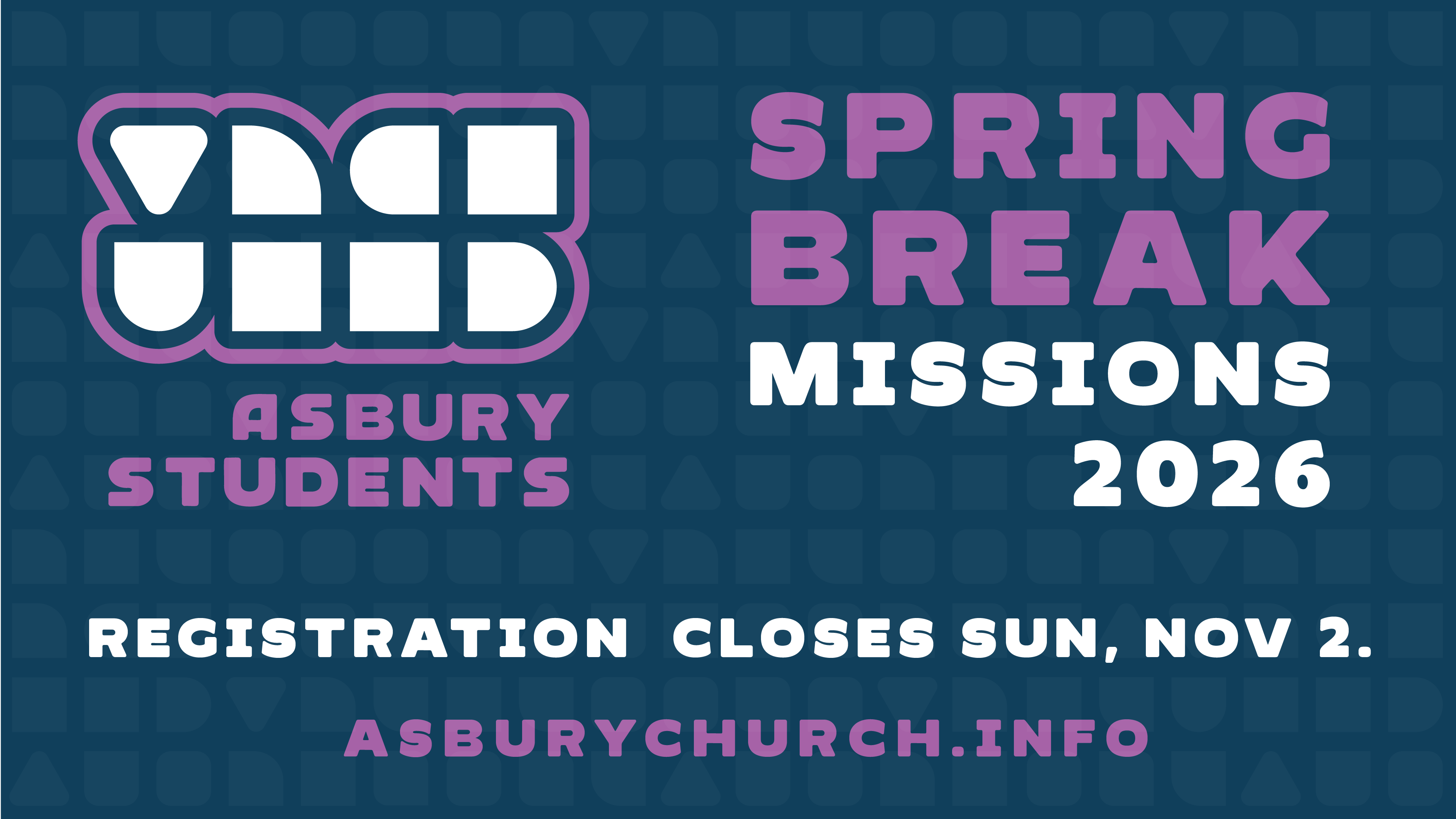 Spring Break Missions 2026