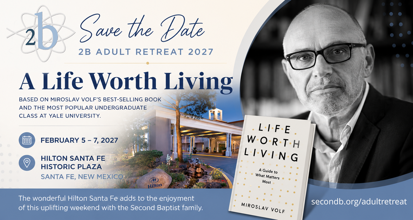 2B Adult Retreat 2027 | A Life Worth Living | Santa Fe, New Mexico