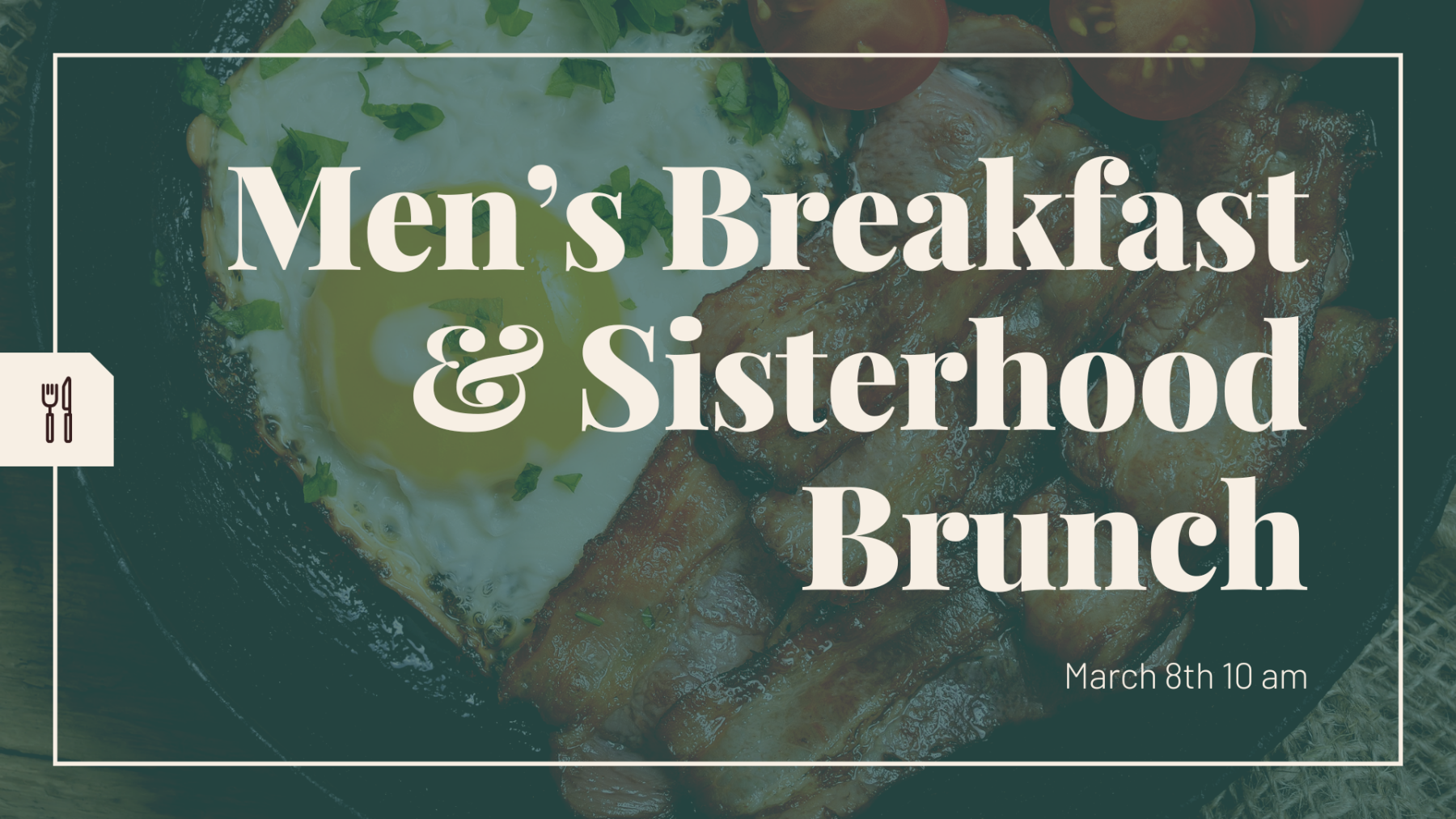 Men's Breakfast & Sisterhood Brunch 