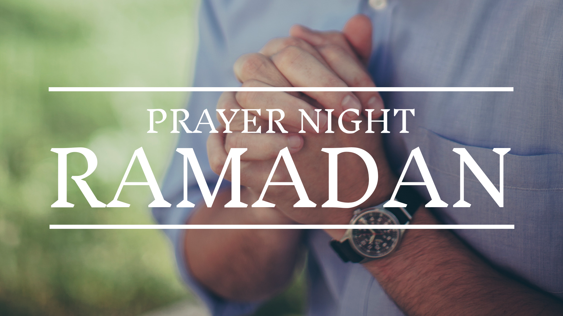 Night of Prayer for Muslims 