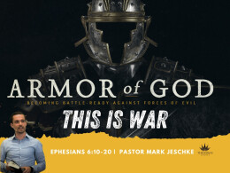 This is War | Ephesians 6:10-20