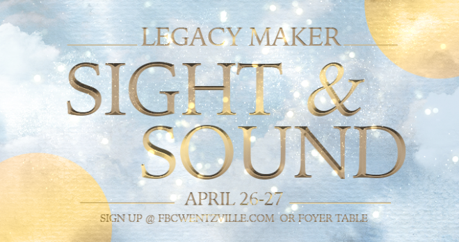 Legacy Maker Trip to Sight & Sound