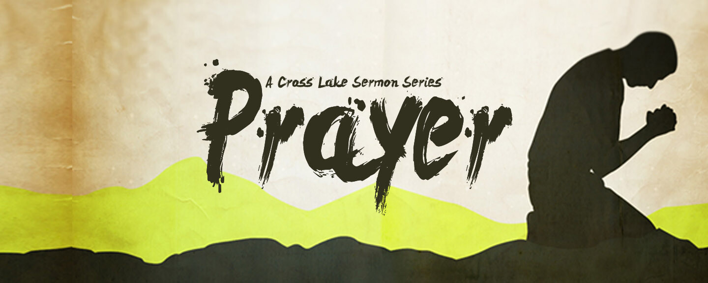 Prayer Pt. 1