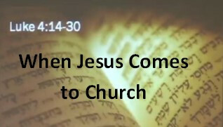 When Jesus Comes to Church