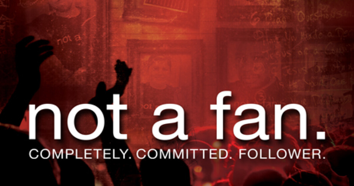 Fan or Follower? - CC | Sermons | Grace Church