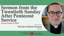 Sermon from the Twentieth Sunday After Pentecost Service