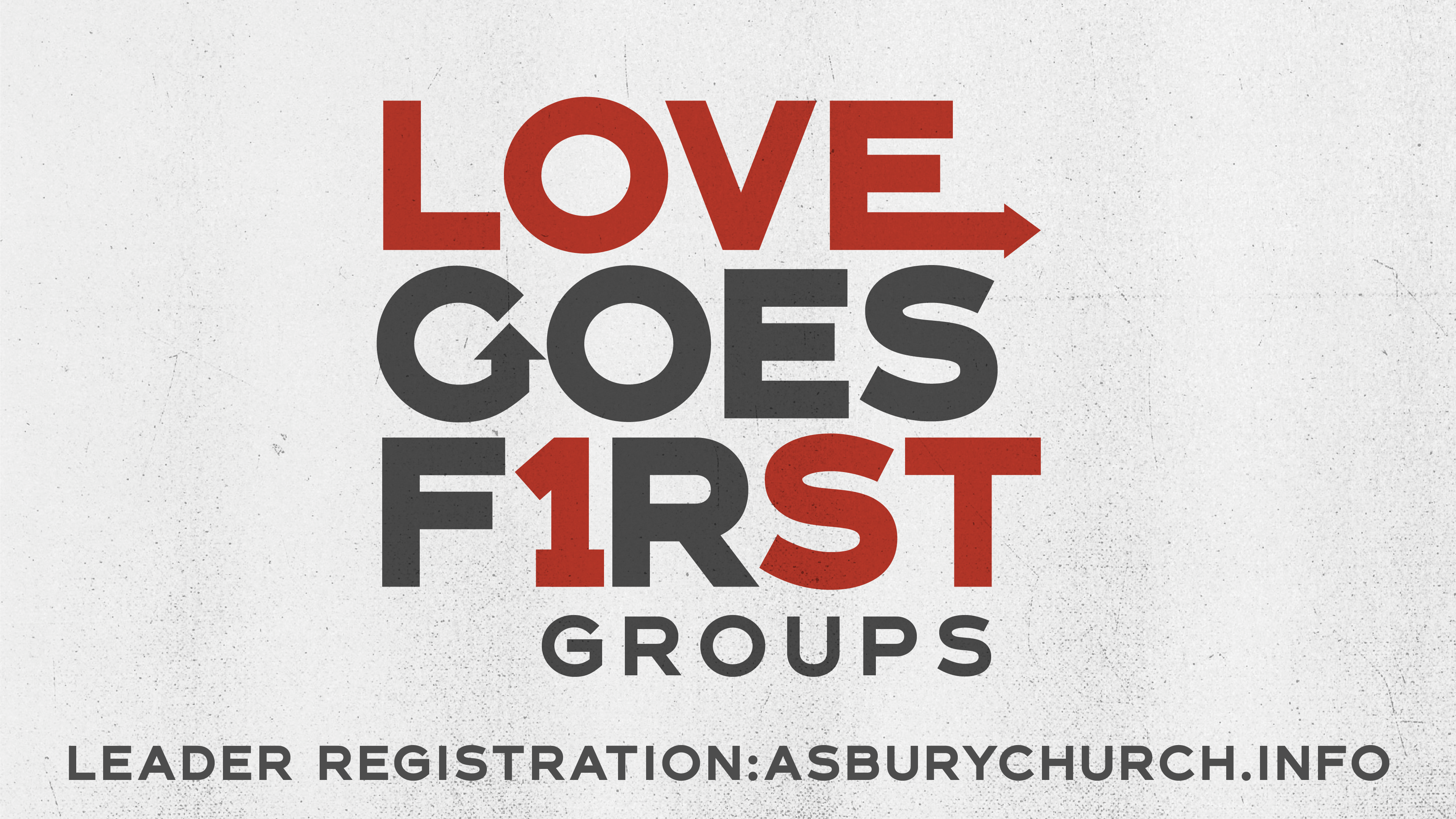 Love Goes First Leader Registration