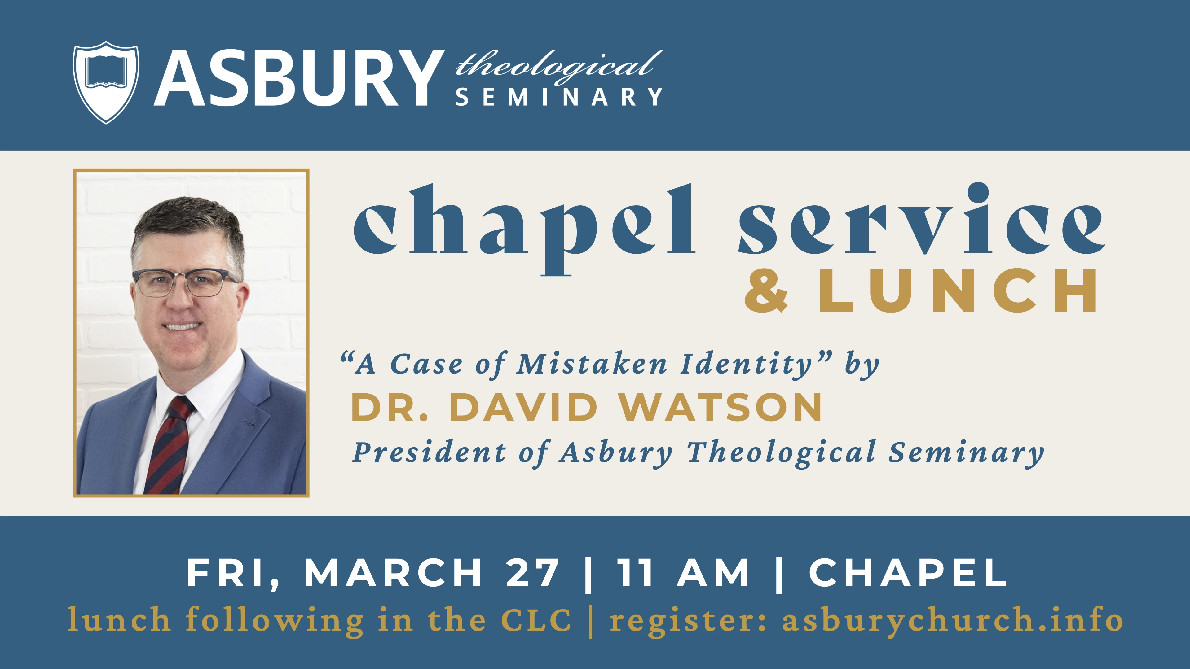 Asbury Theological Seminary chapel service and lunch