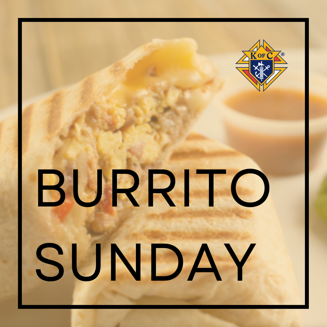 Knights of Columbus #759 Burrito Sunday