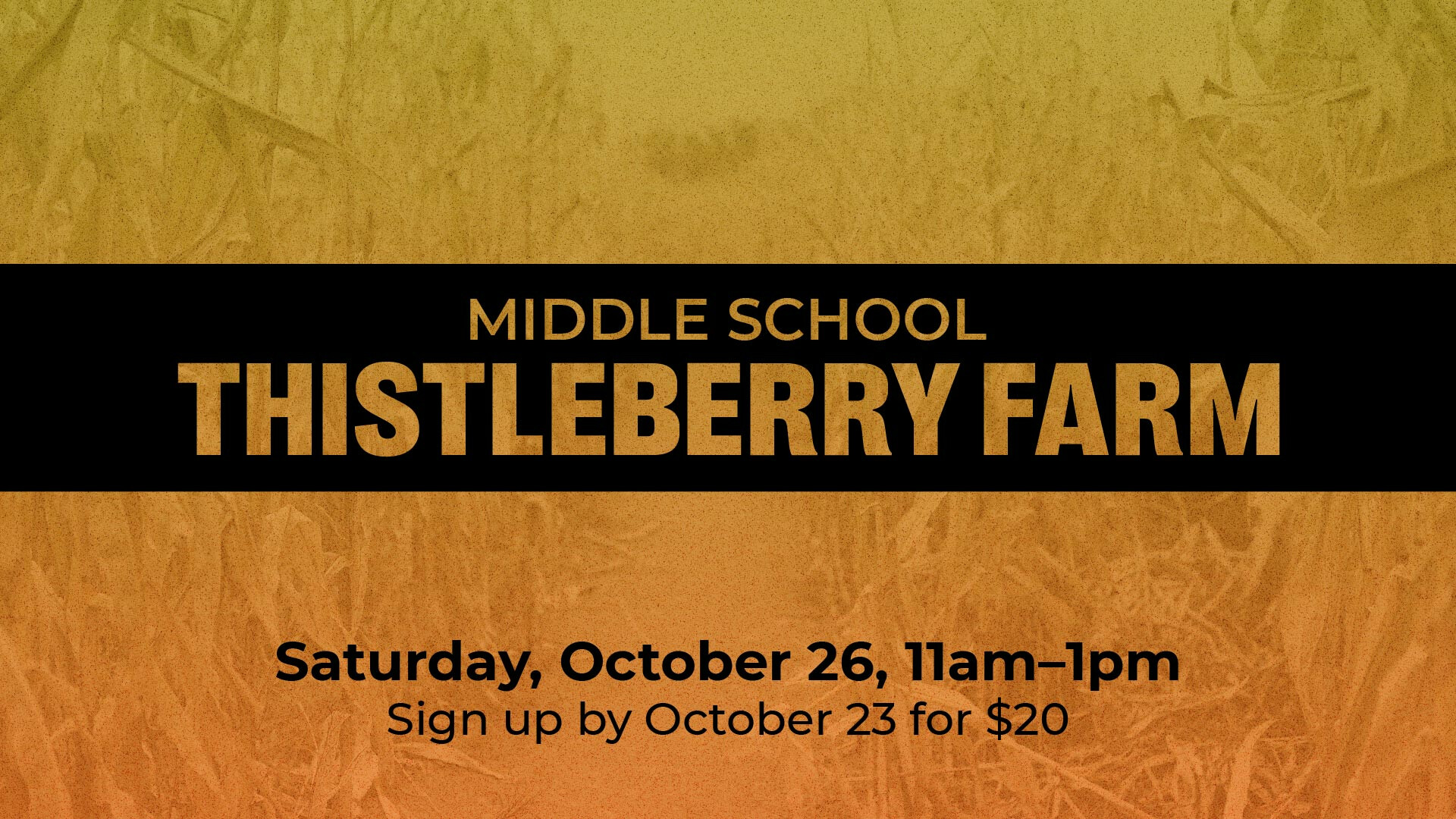 Middle School Thistleberry Farm