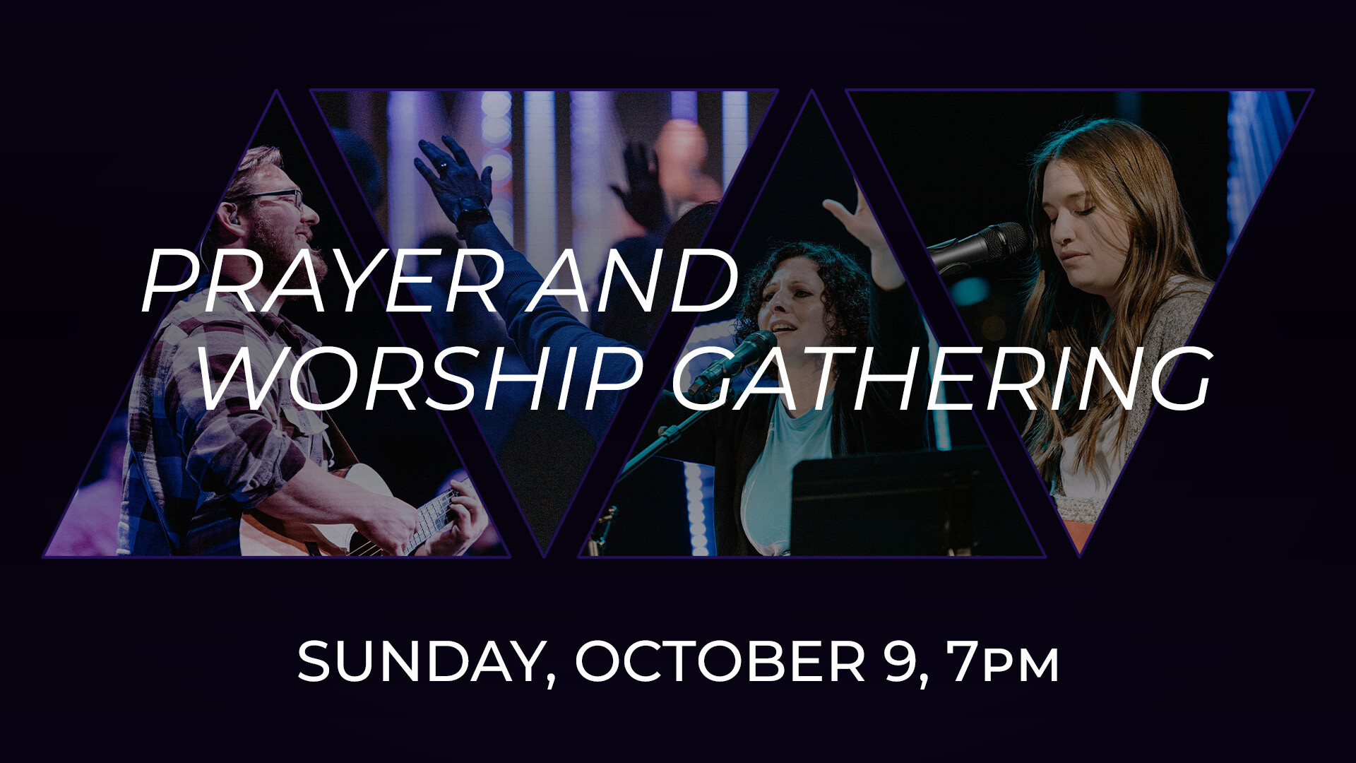 Prayer & Worship Gathering