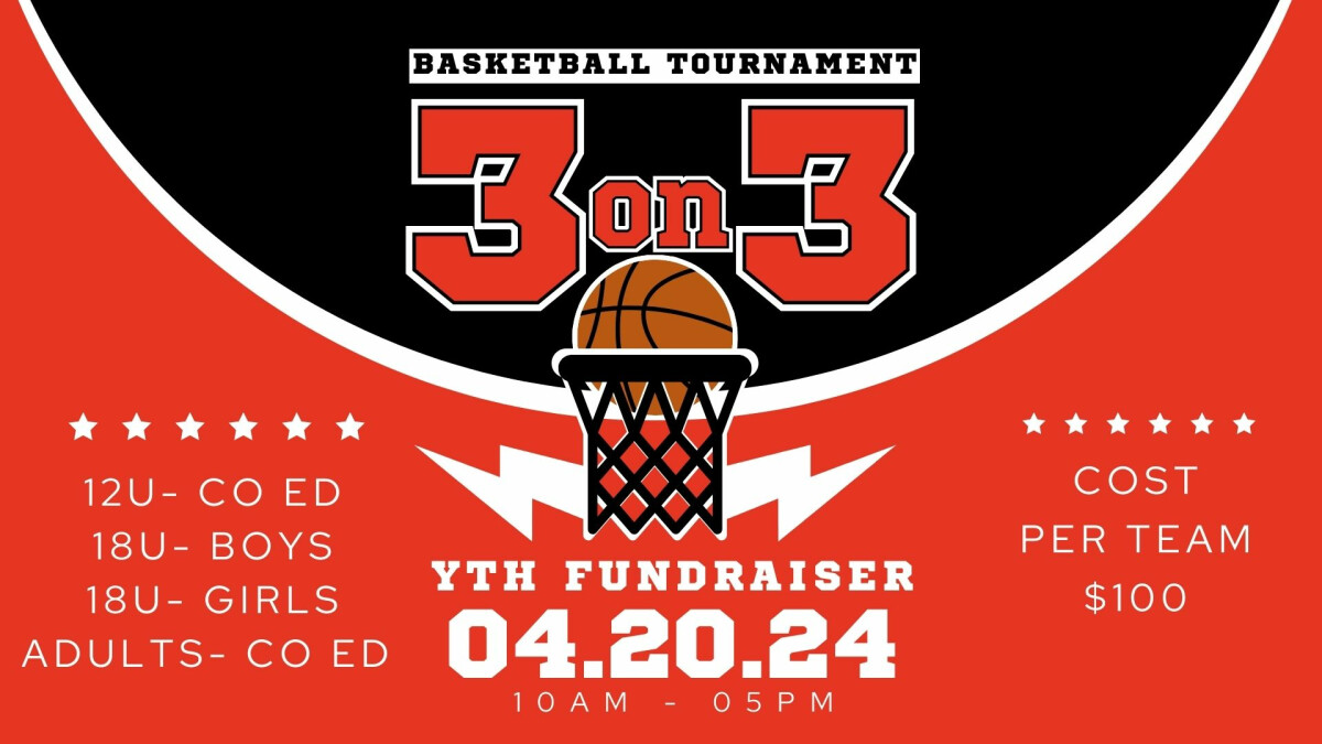YTH 3 on 3 Basketball Tournament Fundraiser