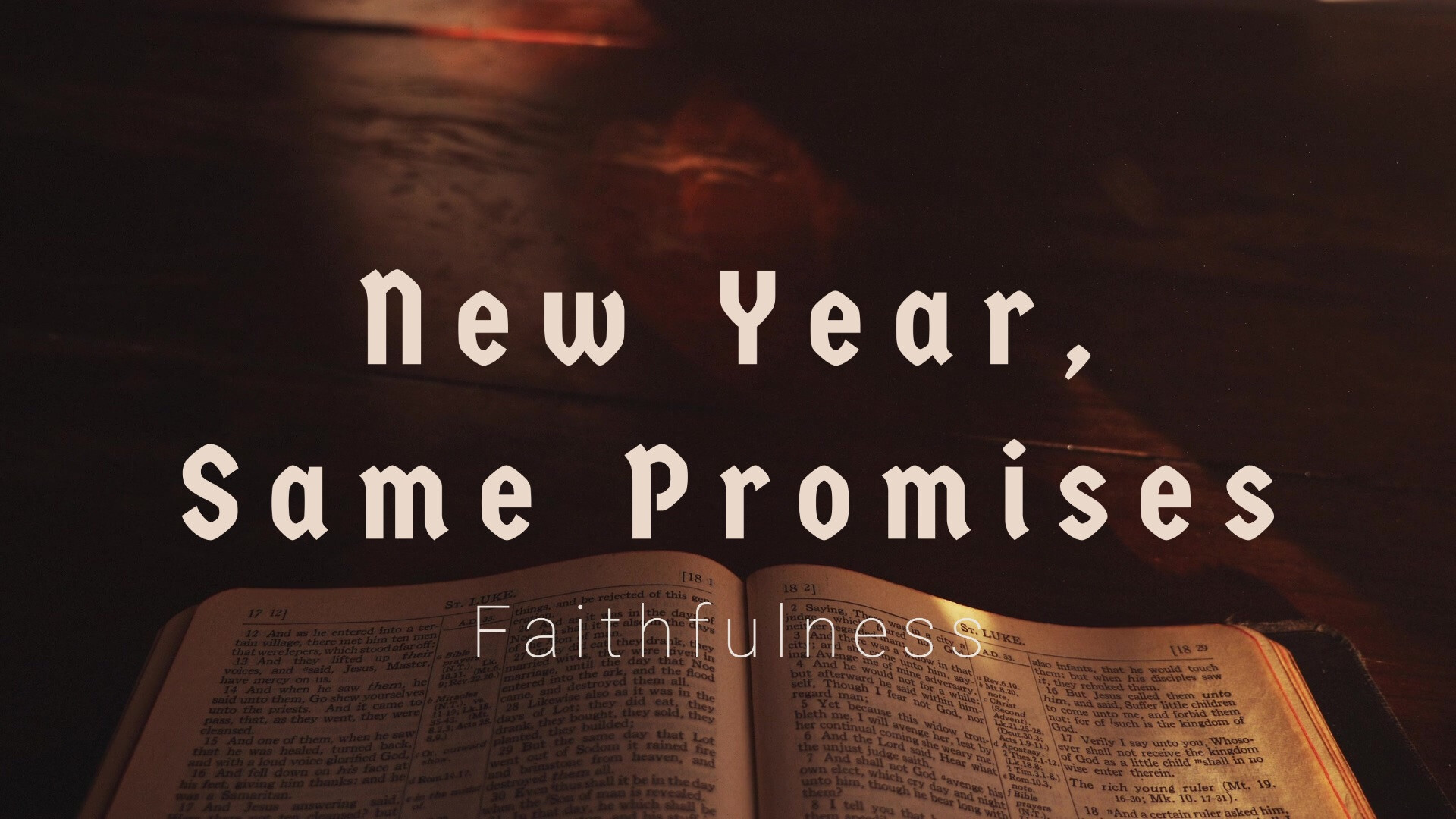 New Year, Same Promises: Faithfulness