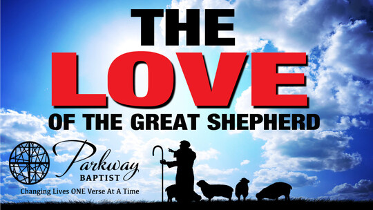 The Love of the Great Shepherd